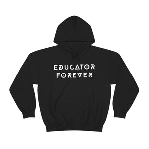 Educator Forever Hoodie