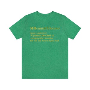 Millennial Educator Definition Tee