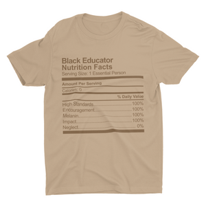 Black Educator Nutrition Facts Tee