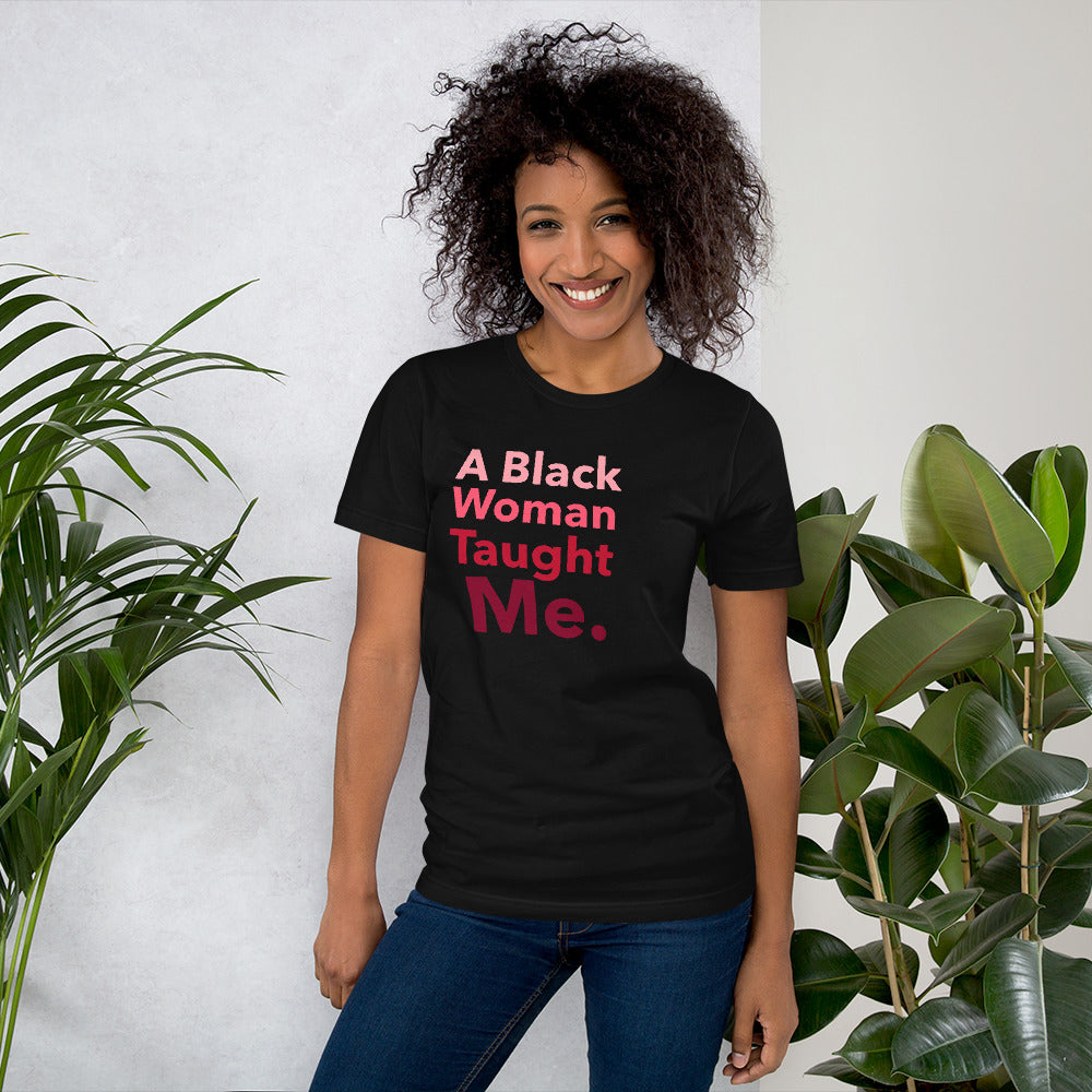 A Black Woman Taught Me