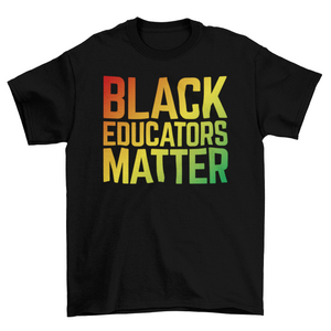 Limited Edition: Black Educators Matter